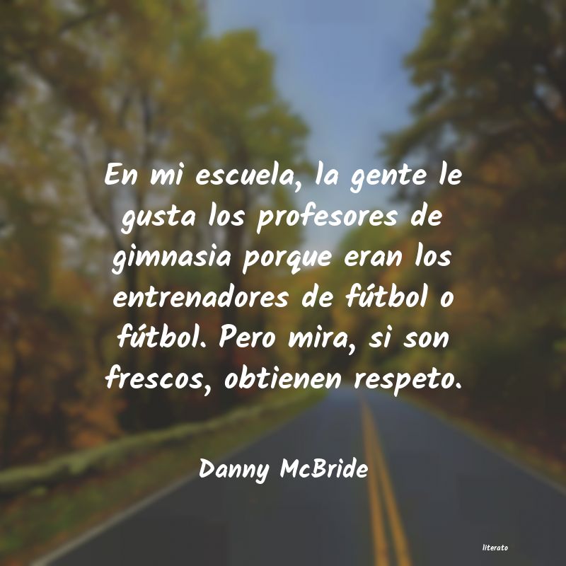 Frases de Danny McBride