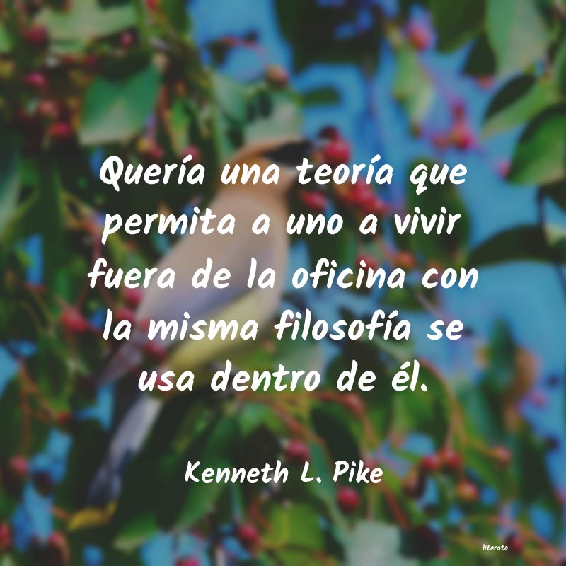 frases de Kenneth L. Pike