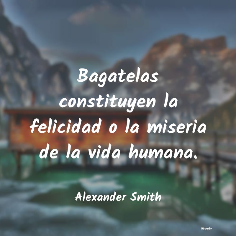 frases de Alexander Smith