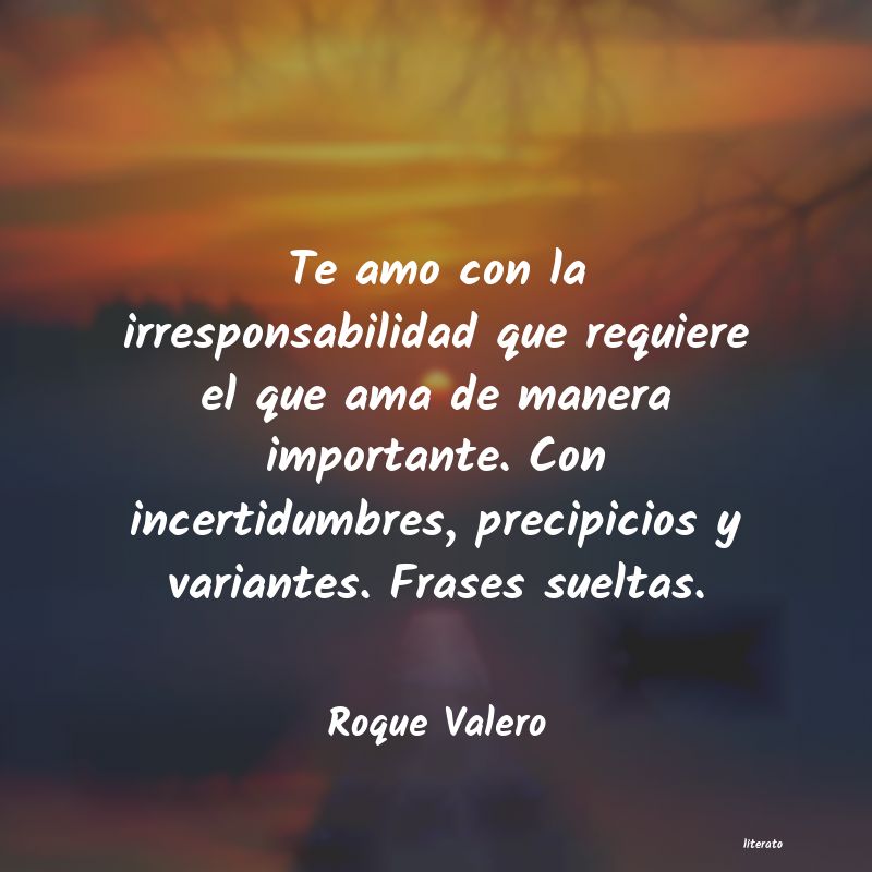 frases de Roque Valero