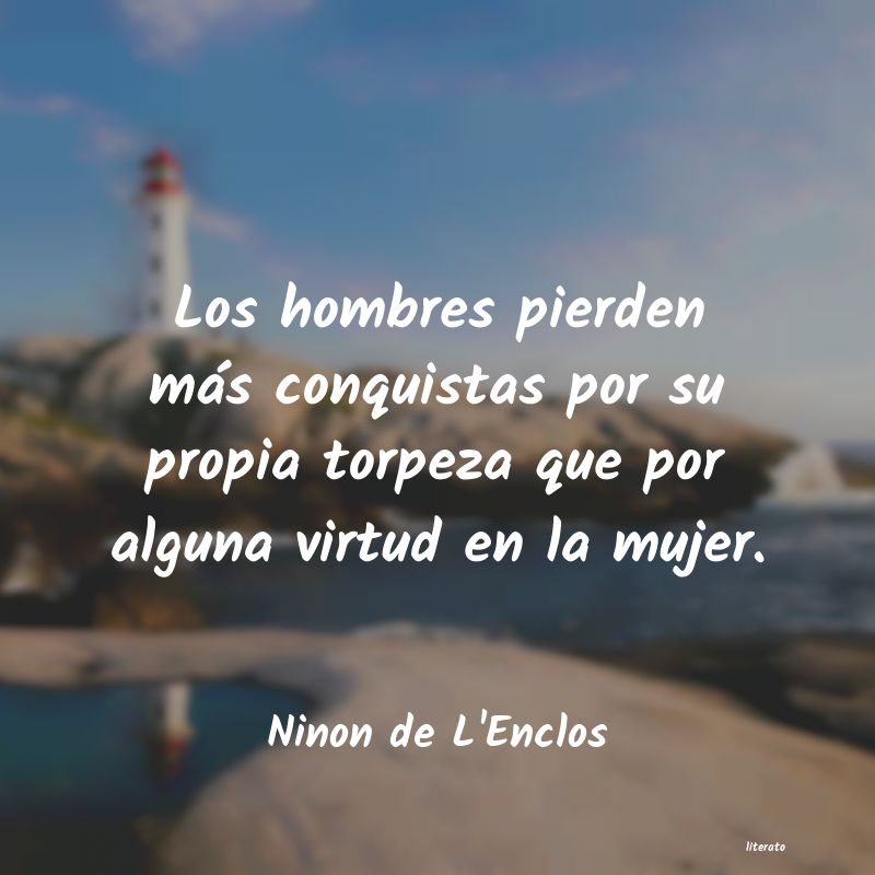 Frases de Ninon de L'Enclos