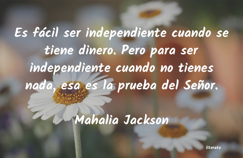 Frases de Mahalia Jackson