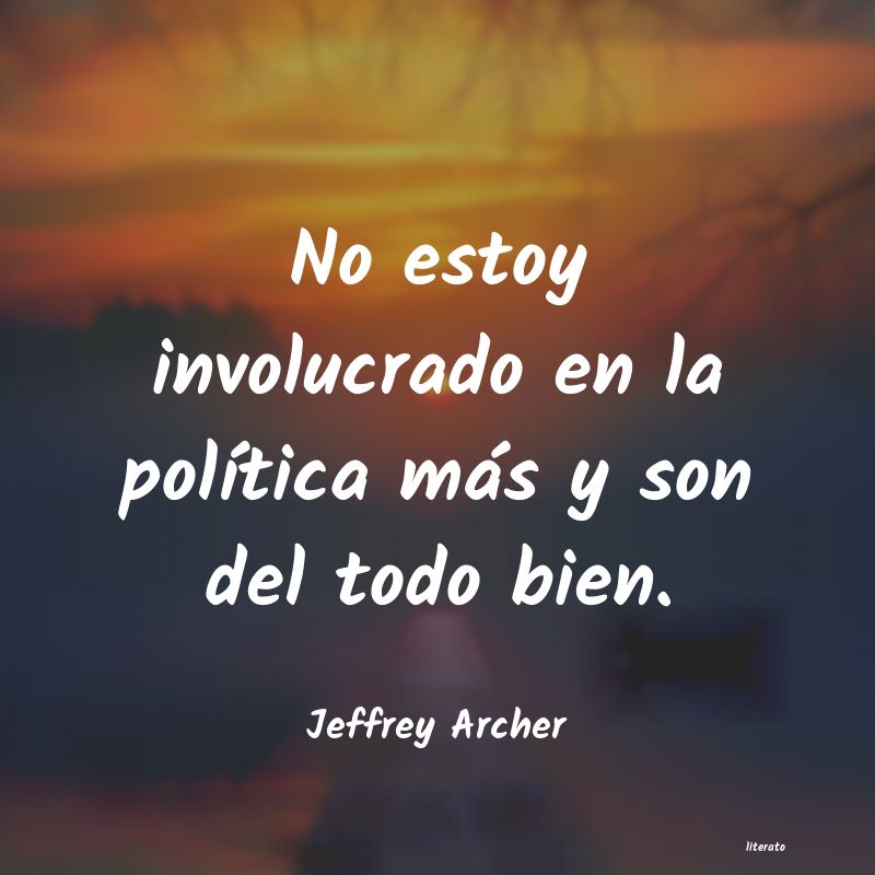 frases de Jeffrey Archer