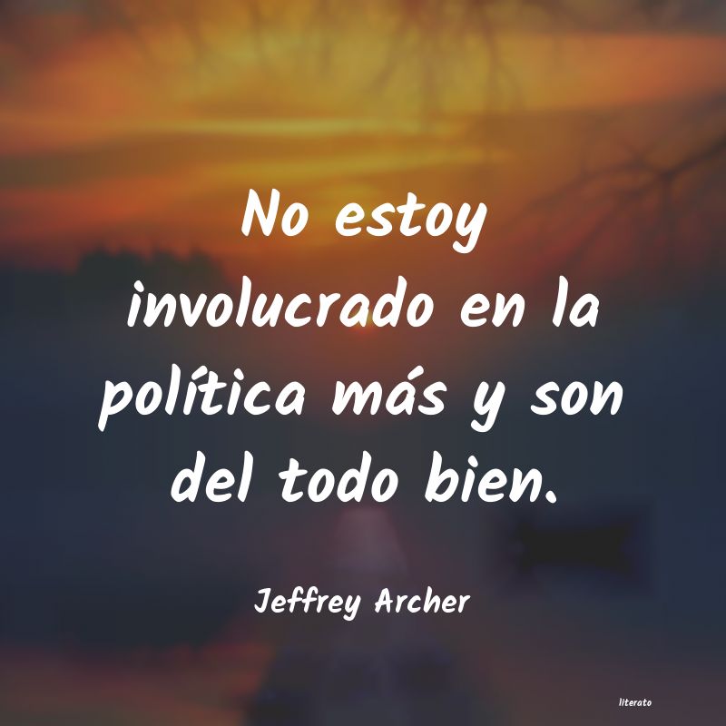 Frases de Jeffrey Archer