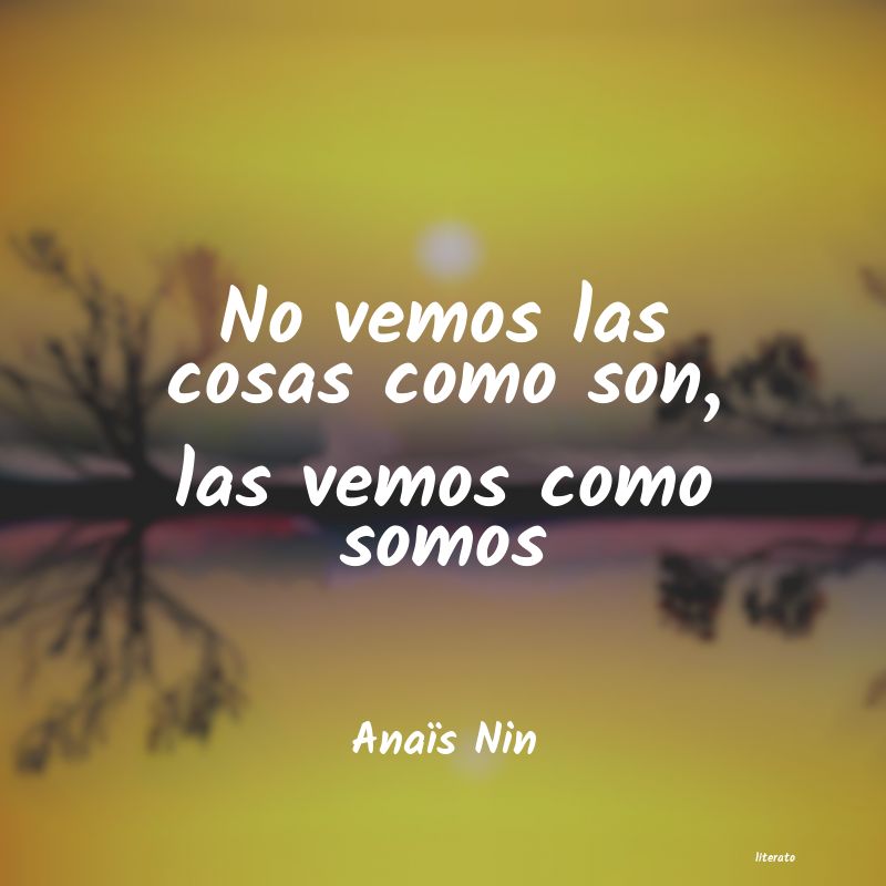 Frases de Anaïs Nin