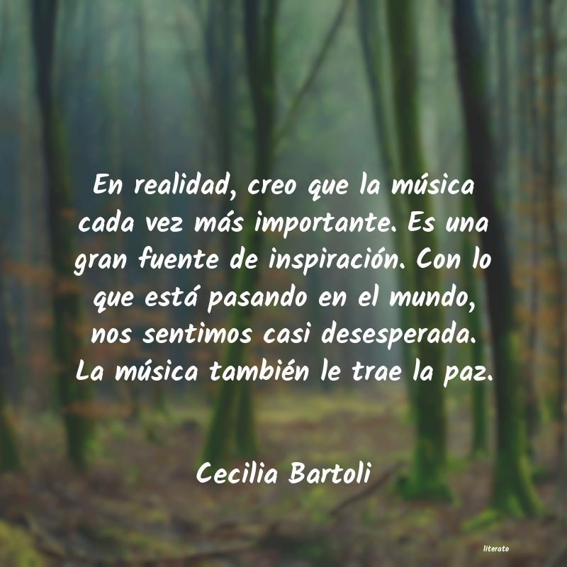 Frases de Cecilia Bartoli