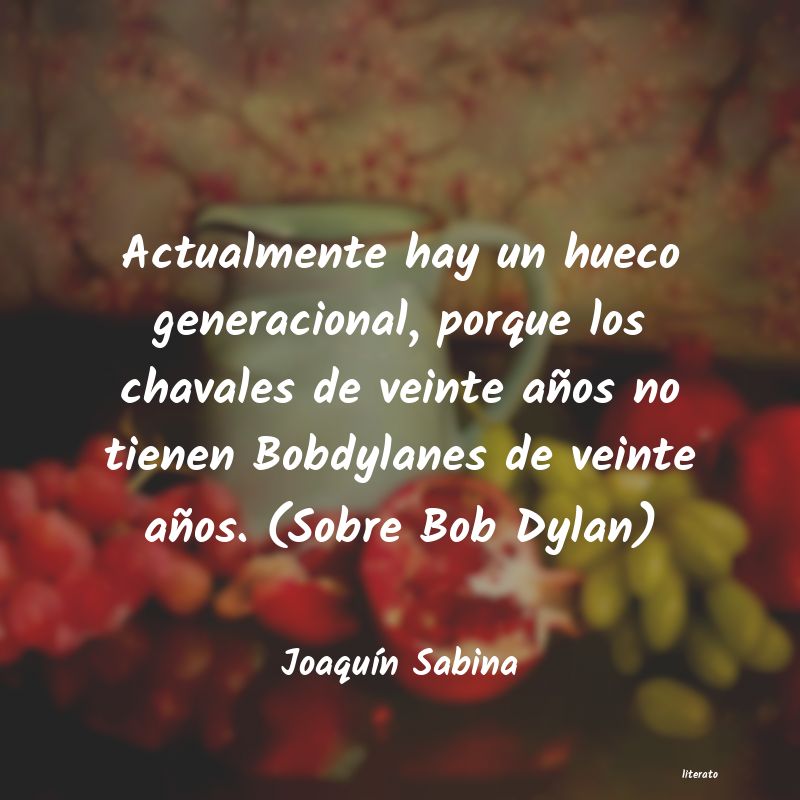 Frases de Joaquín Sabina