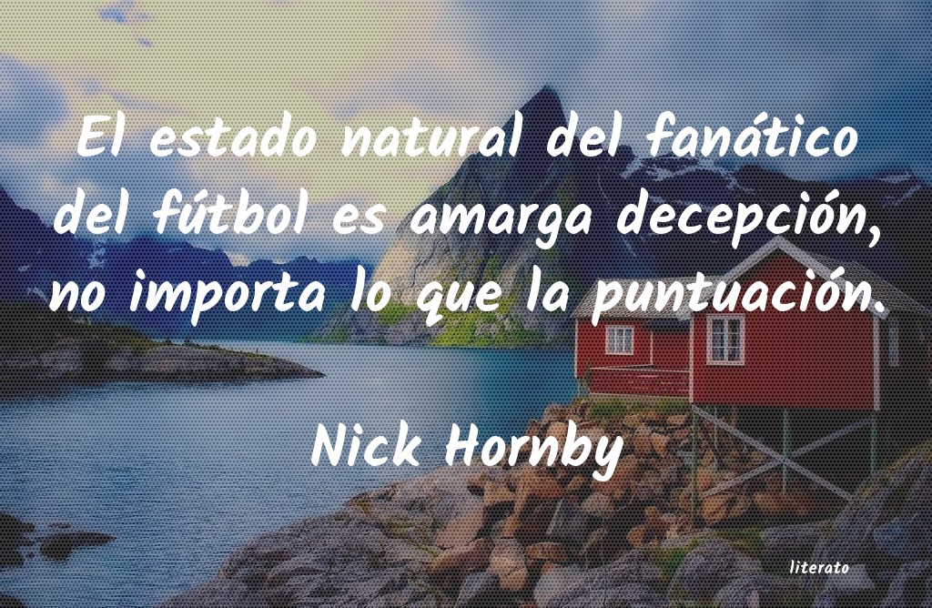 Frases de Nick Hornby