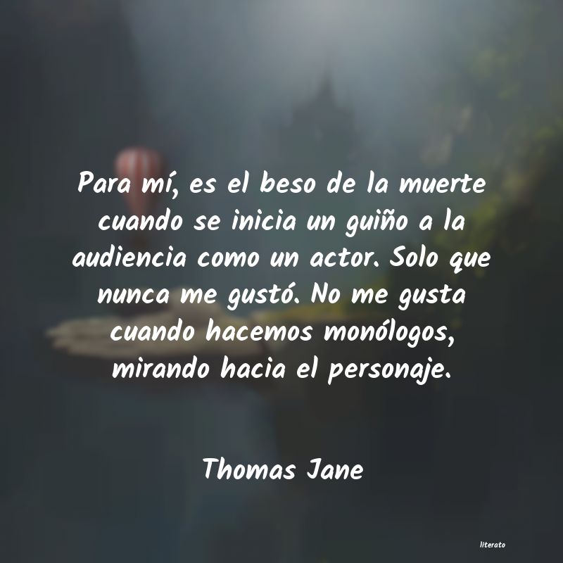 frases de Thomas Jane