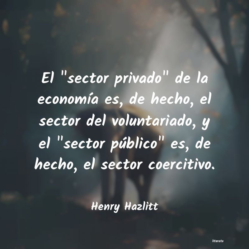 frases de Henry Hazlitt
