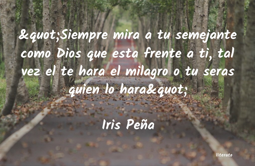 Frases de Iris Peña