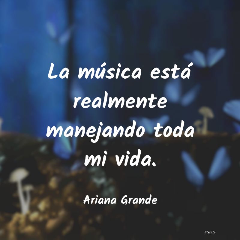 frases de Ariana Grande