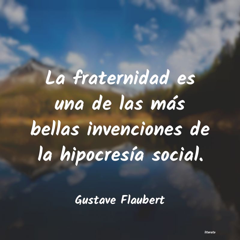 Frases de Gustave Flaubert