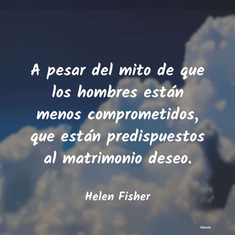 frases de Helen Fisher