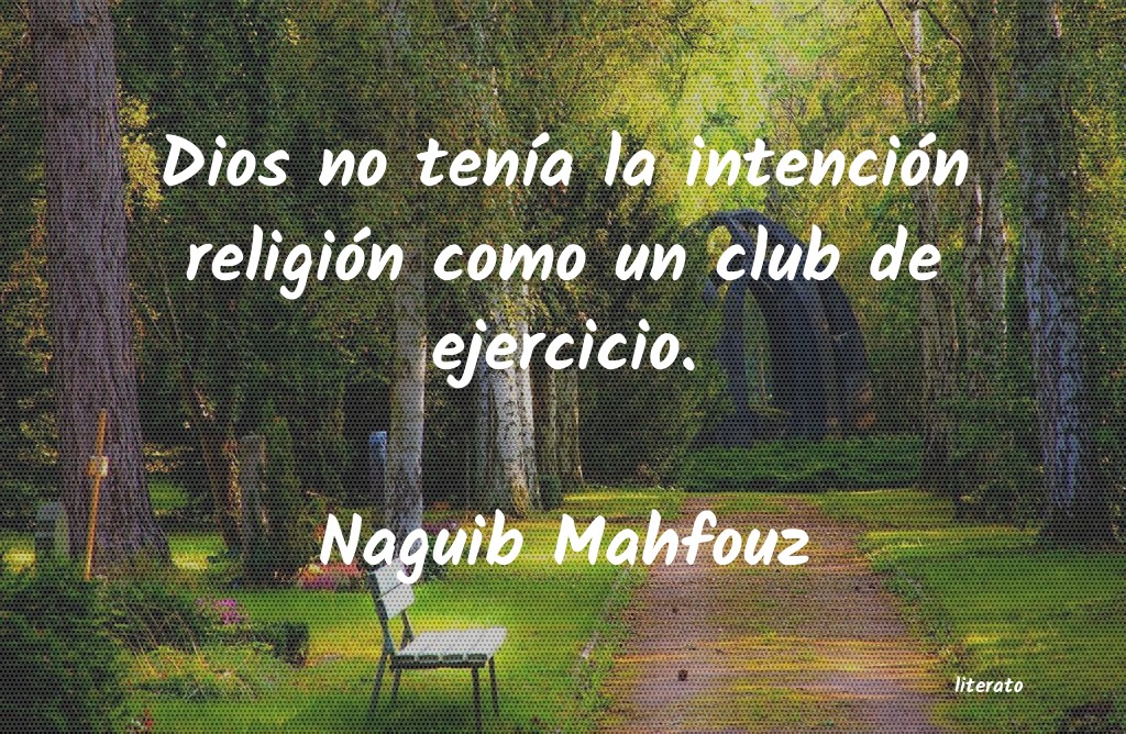 Frases de Naguib Mahfouz