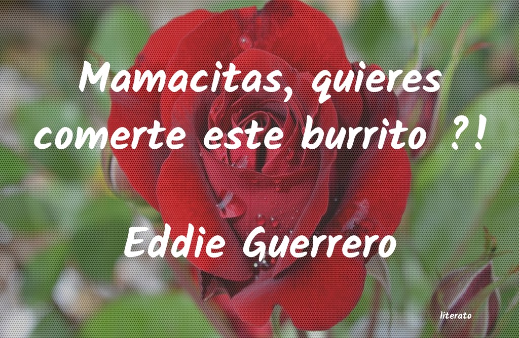 Frases de Eddie Guerrero