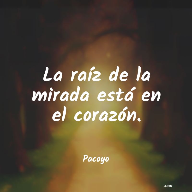 frases de Pacoyo