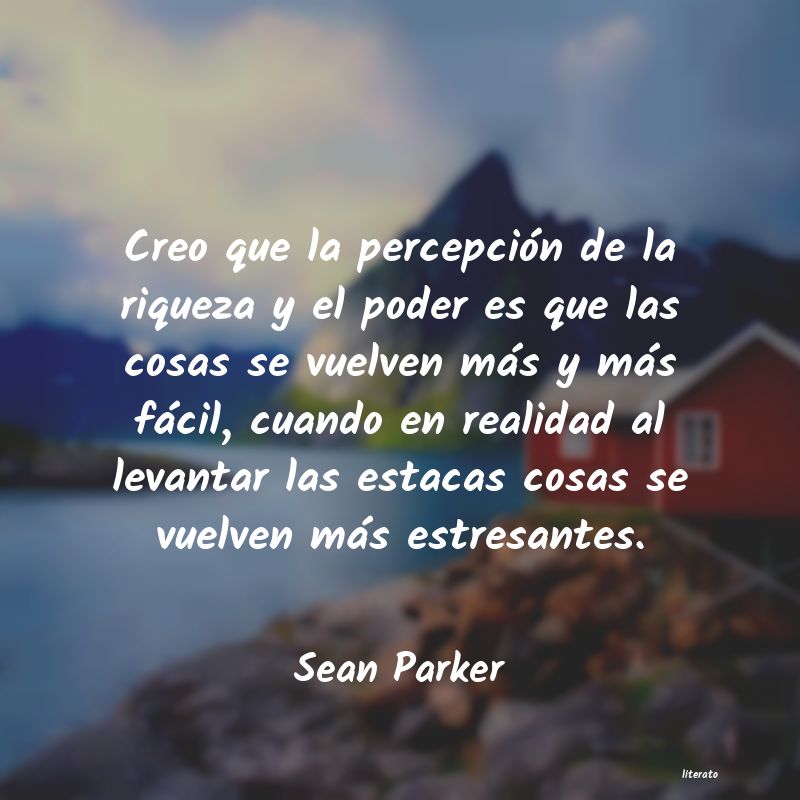 Frases de Sean Parker