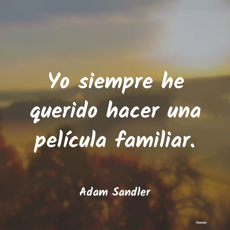 Frases de Adam Sandler