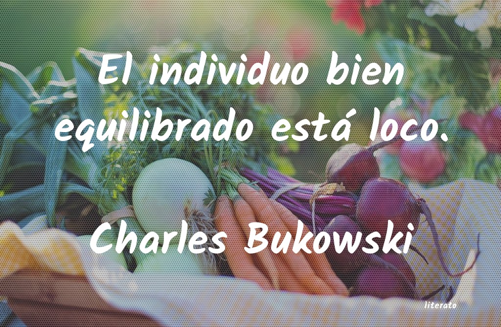 Frases de Charles Bukowski