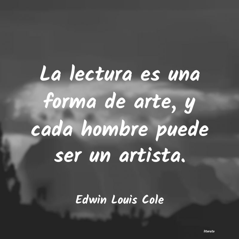 Frases de Edwin Louis Cole