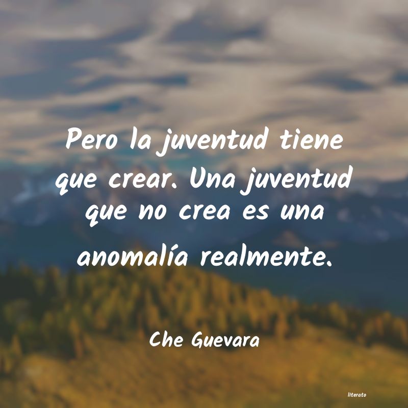 frases de Che Guevara
