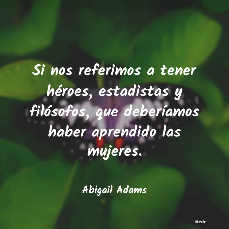 Frases de Abigail Adams