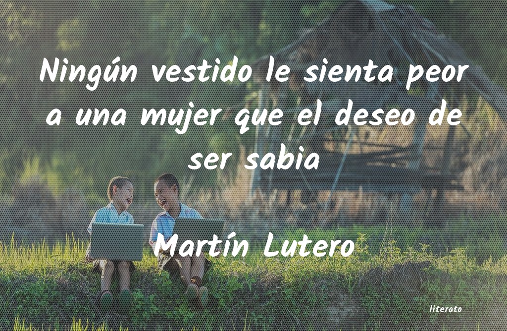 Frases de Martín Lutero