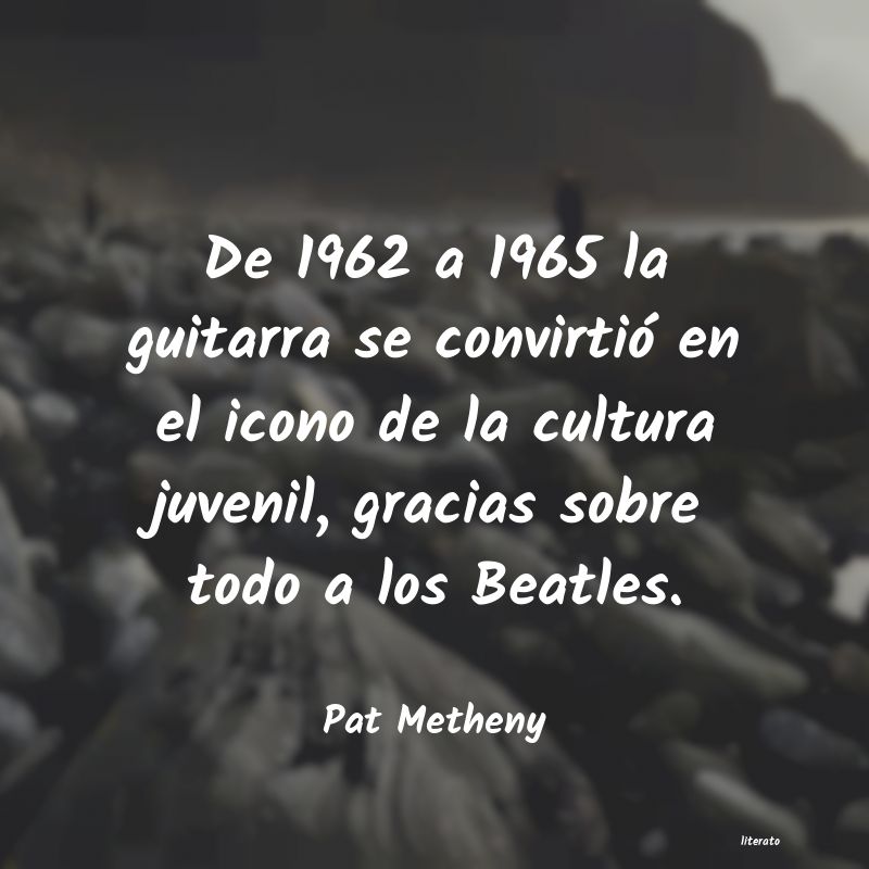 frases de Pat Metheny
