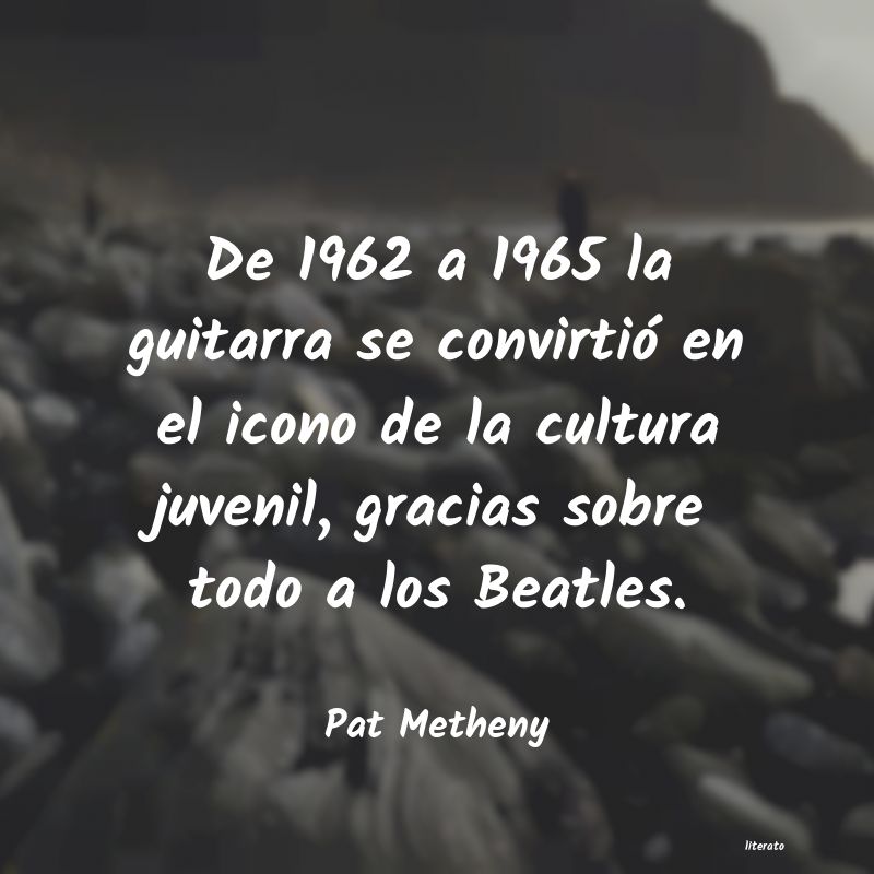 Frases de Pat Metheny