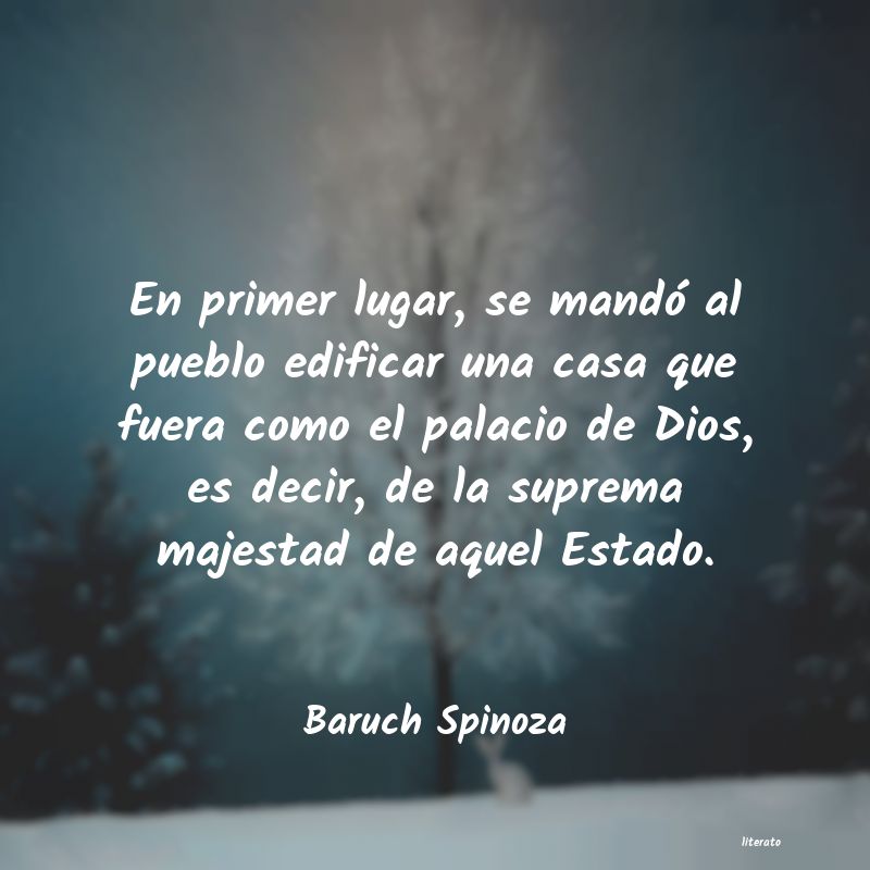 Baruch Spinoza: En primer lugar, se mandó al