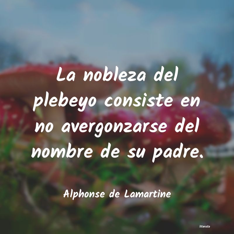 Frases de Alphonse de Lamartine