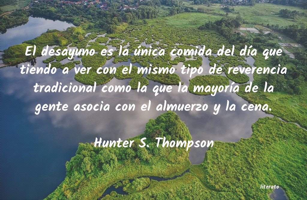 Frases de Hunter S. Thompson