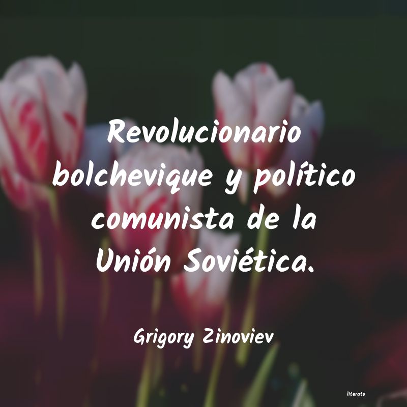 frases de Grigory Zinoviev