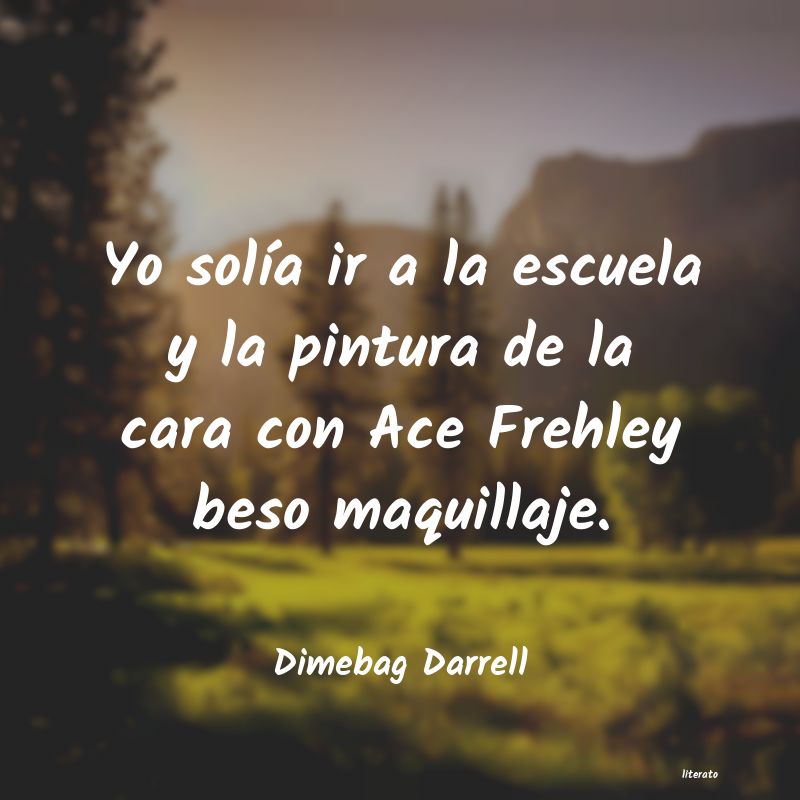 Frases de Dimebag Darrell