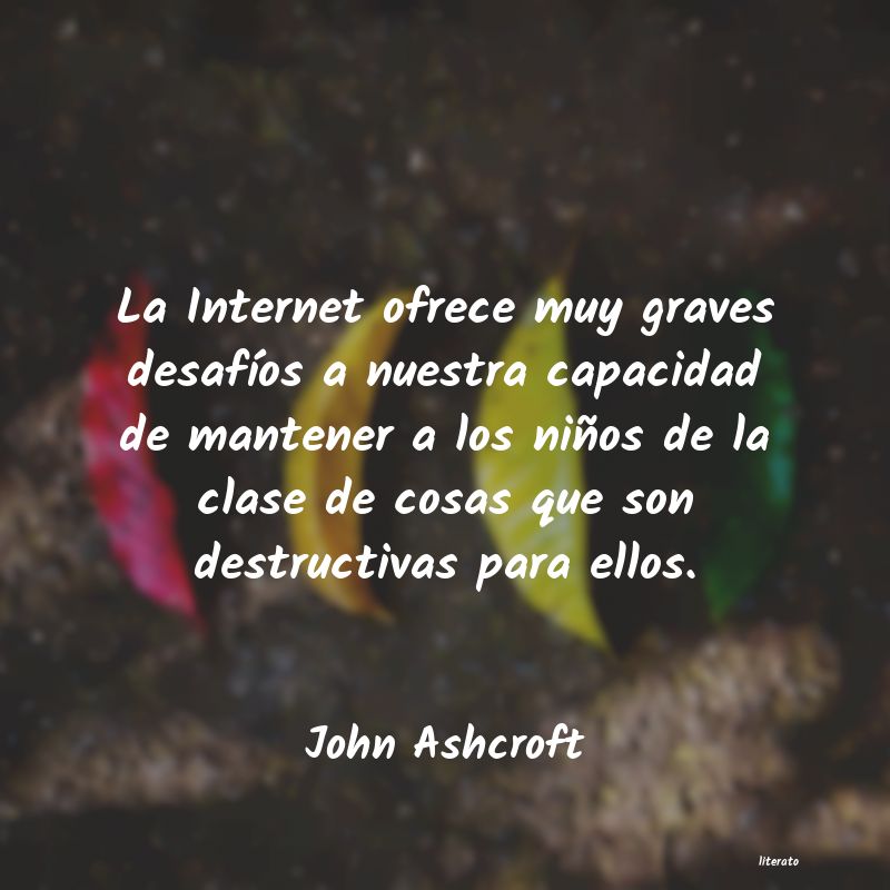 frases de John Ashcroft