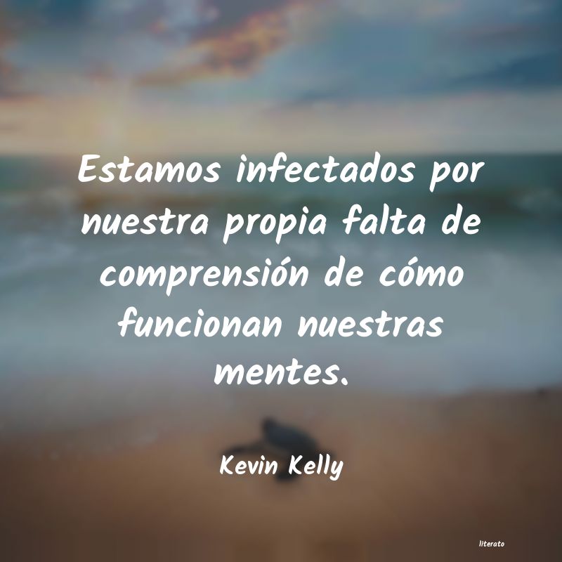 Frases de Kevin Kelly