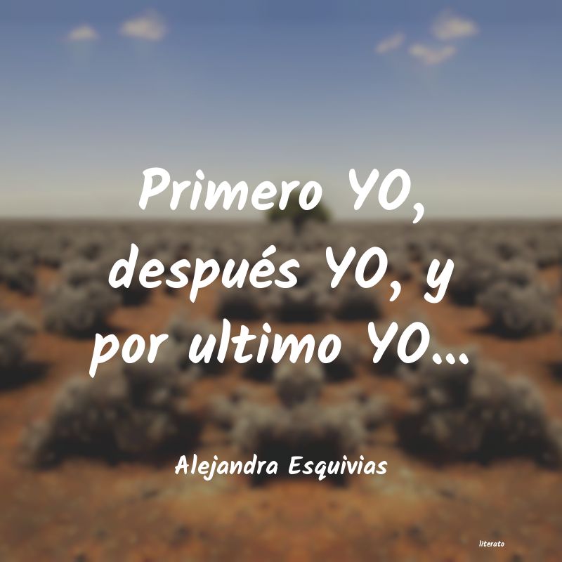 frases de Alejandra Esquivias