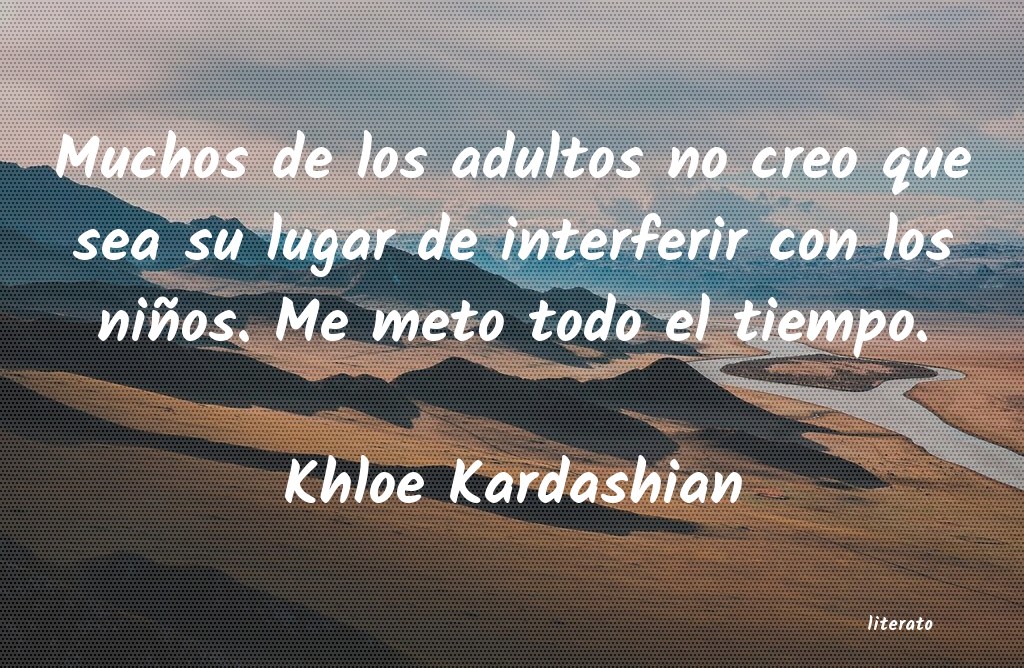 Frases de Khloe Kardashian