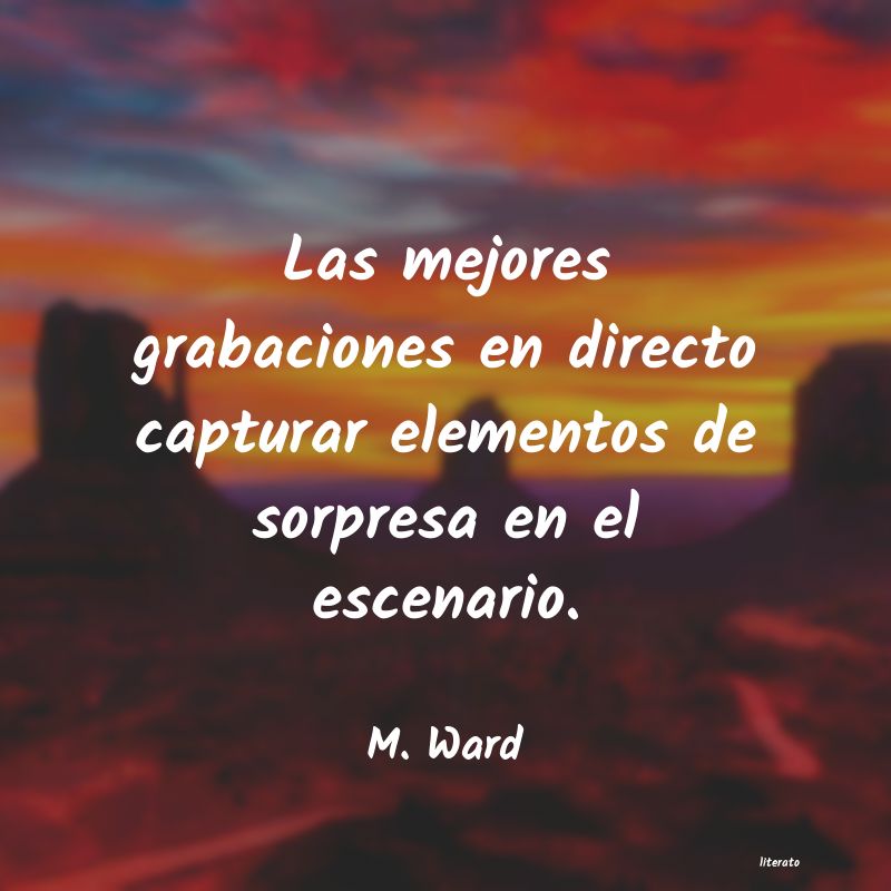 frases de M. Ward