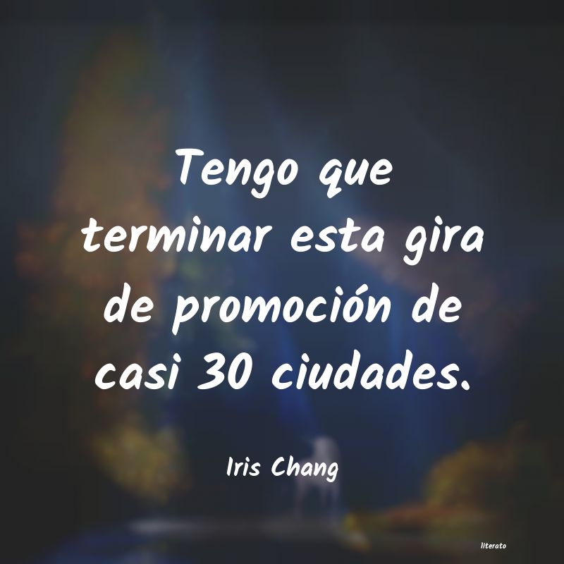 frases de Iris Chang