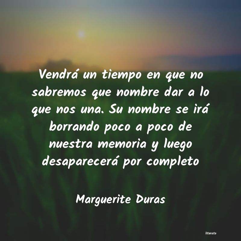 Frases de Marguerite Duras