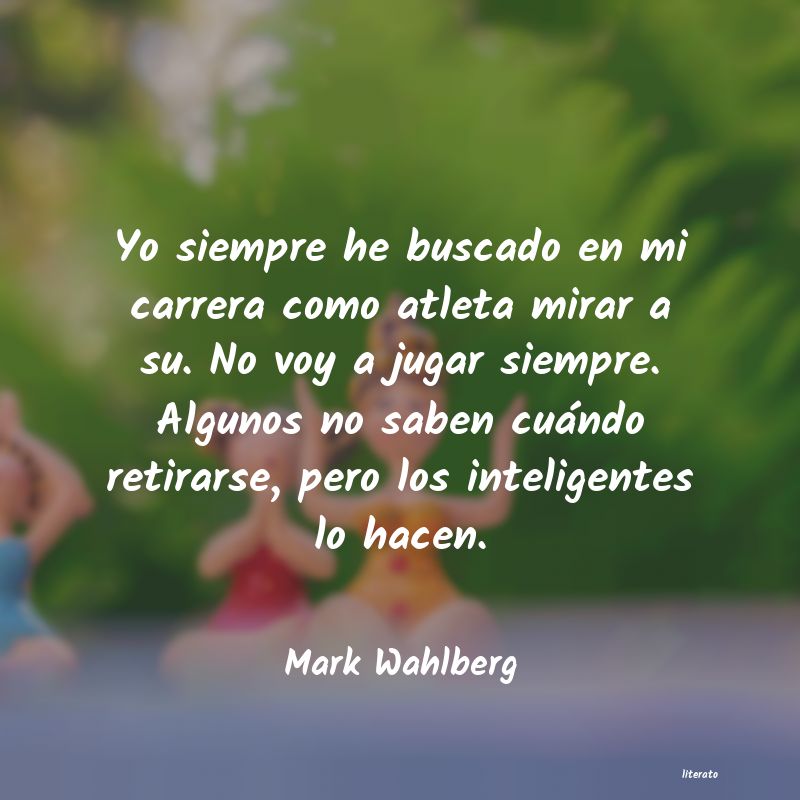 Frases de Mark Wahlberg