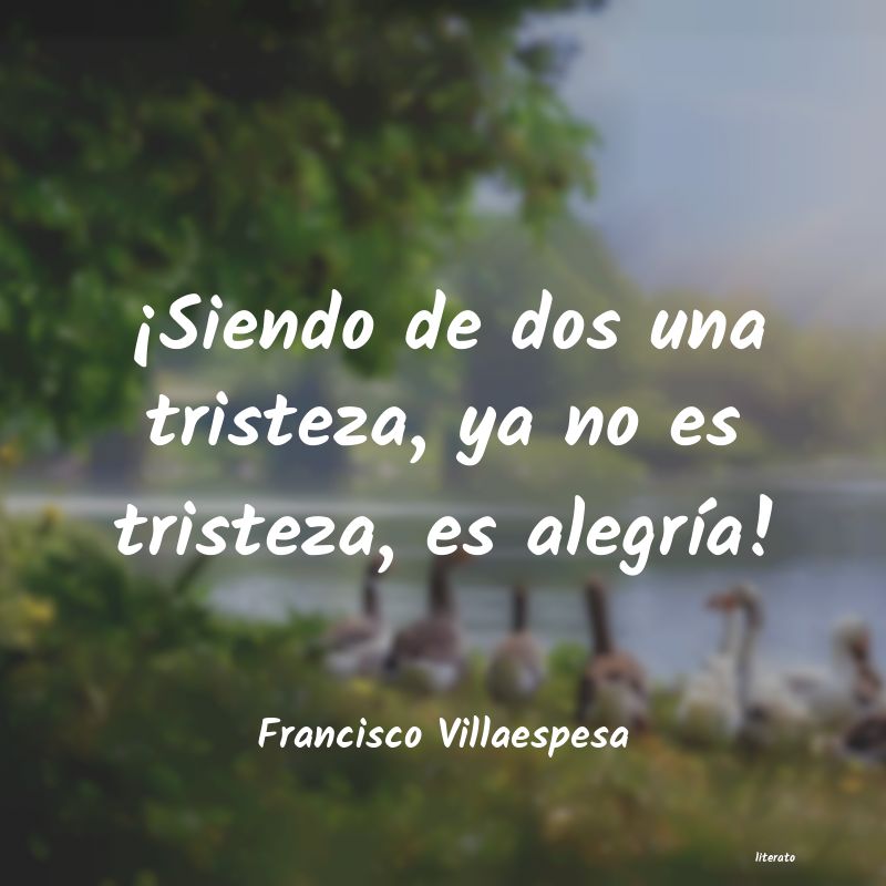 Frases de Francisco Villaespesa