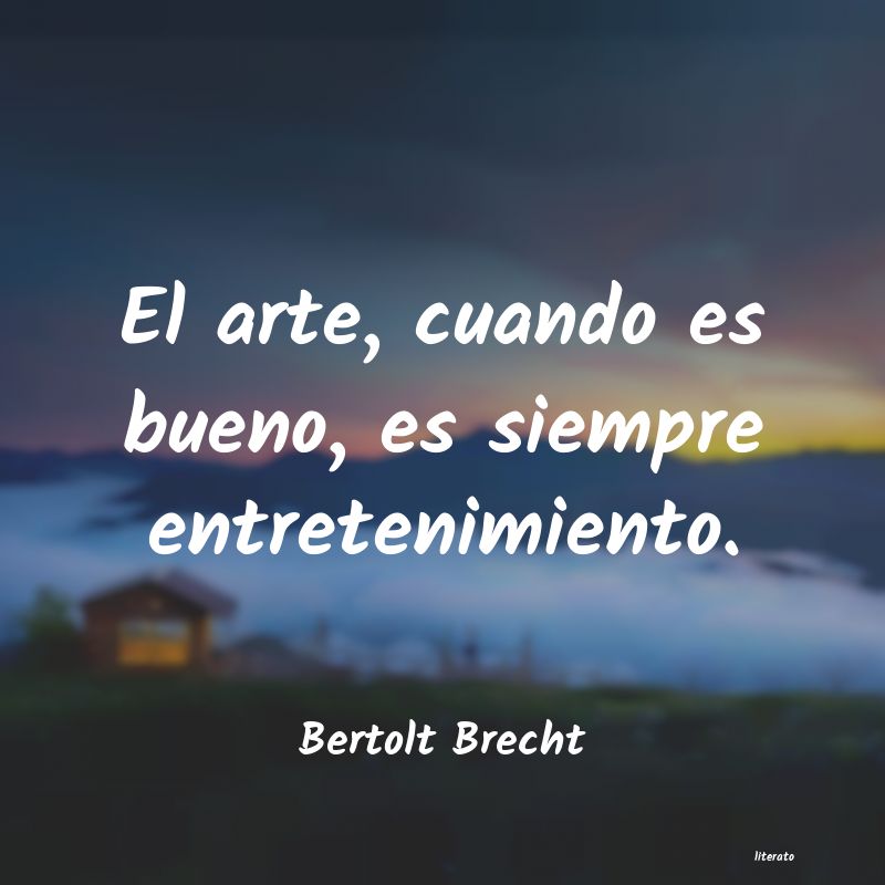 Frases de Bertolt Brecht