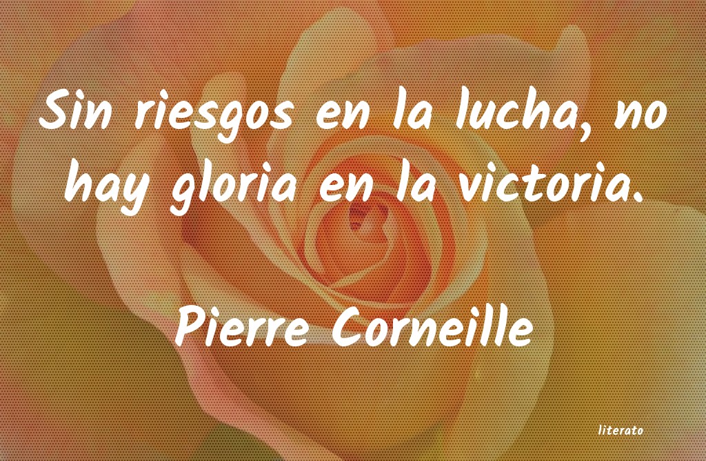 frases de Pierre Corneille