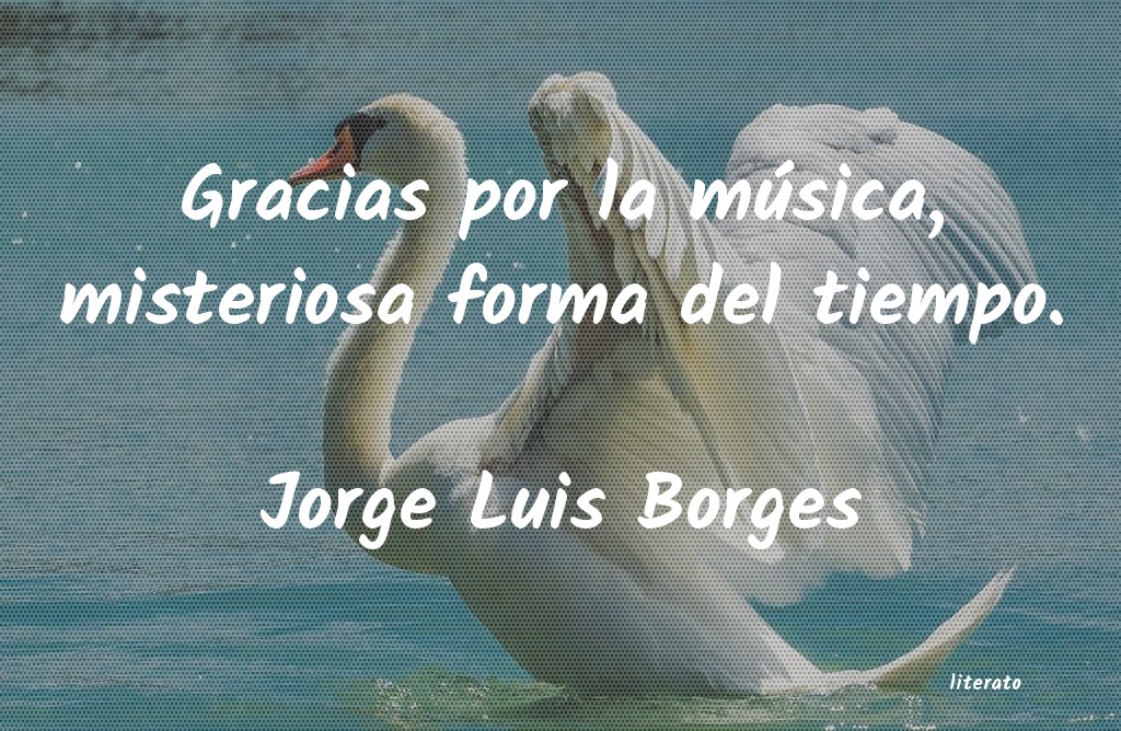 Frases de Jorge Luis Borges