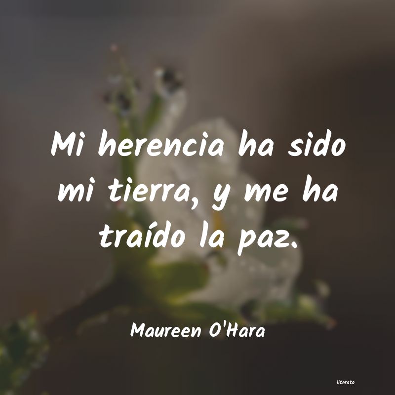 Frases de Maureen O'Hara