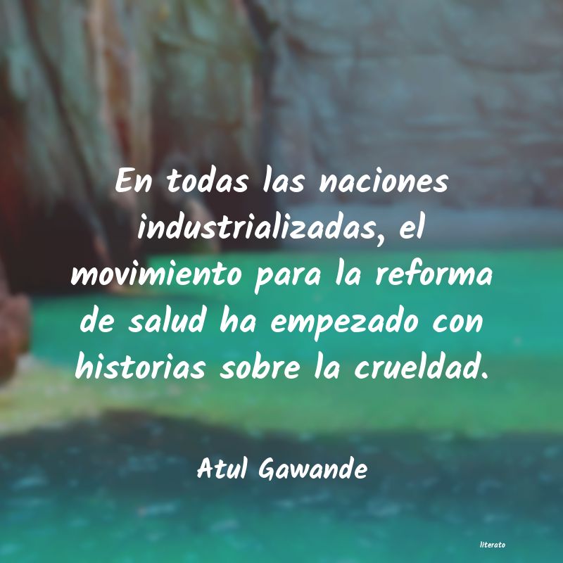 frases de Atul Gawande