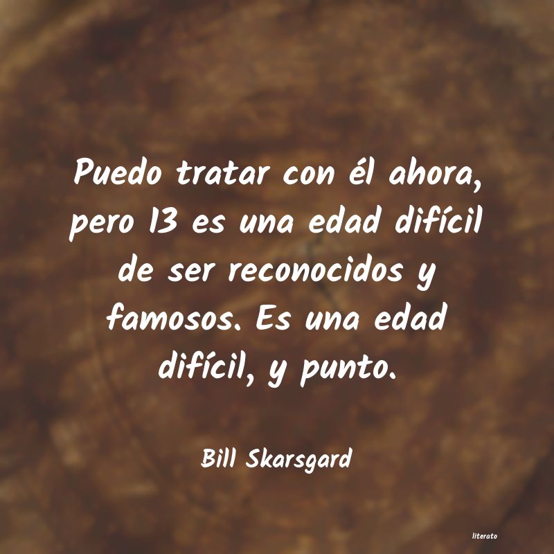 frases de Bill Skarsgard